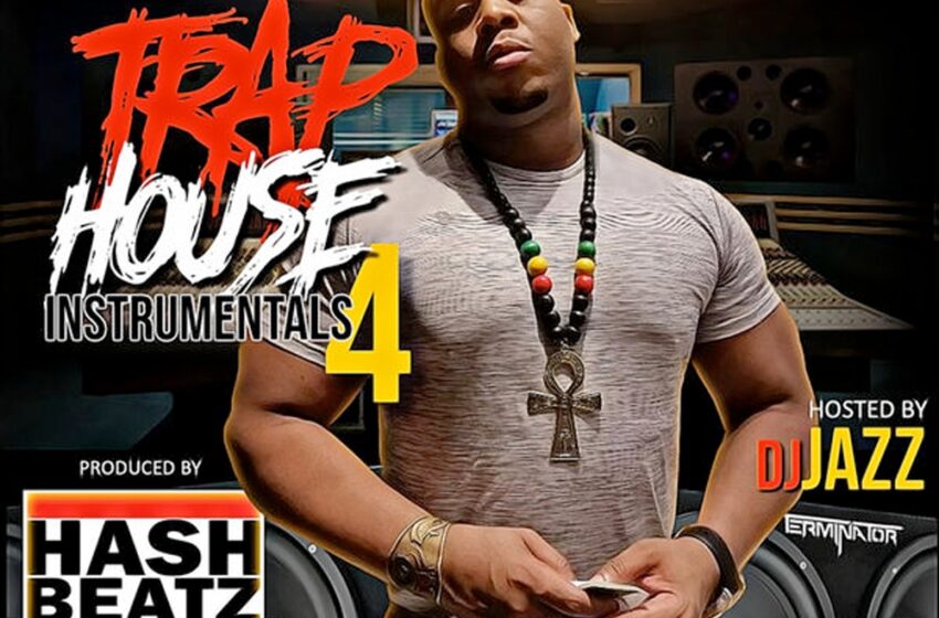  DJ Jazz – Hash Beatz: Trap House 4 (Instrumental Mixtape)