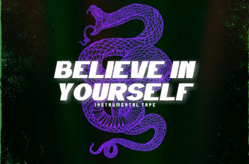  Bobby Beatz – Believe In Yourself (Instrumental Mixtape)