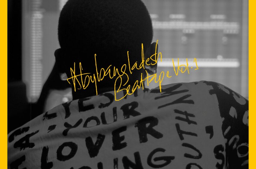  Aby Bangladesh – Beat Tape Vol. 1 (Instrumental Mixtape)