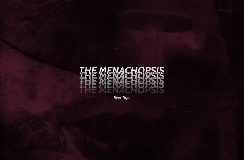  skyout – The Menachopsis: Beat Tape (Instrumental Mixtape)