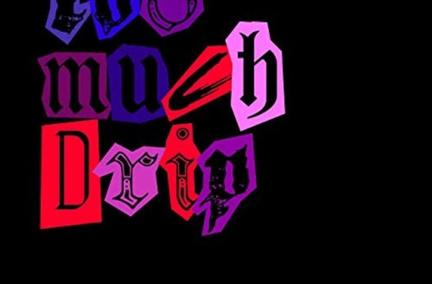  Drippy K –  Too Much Drip Beat Tape (Instrumental Mixtape)