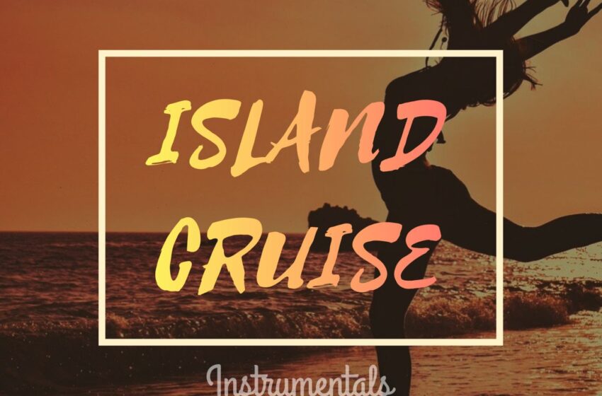  Kayz Beatz – Island Cruise (Instrumental Mixtape)
