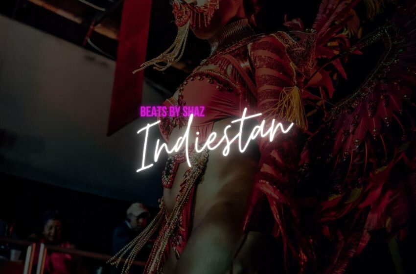  Beats by Shaz – Indiestan (Instrumental Mixtape)