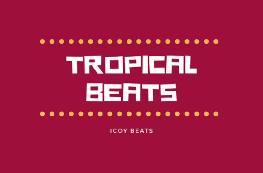  ICOY Beats – Tropical Beats (Instrumental Mixtape)