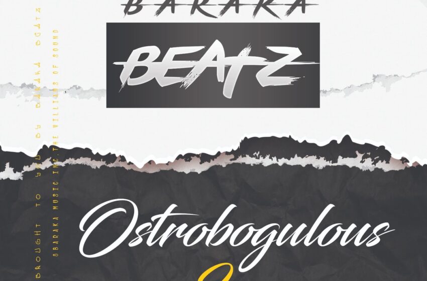  Baraka Beatz – Ostrobogulous II: Beat Tape (Instrumental Mixtape)