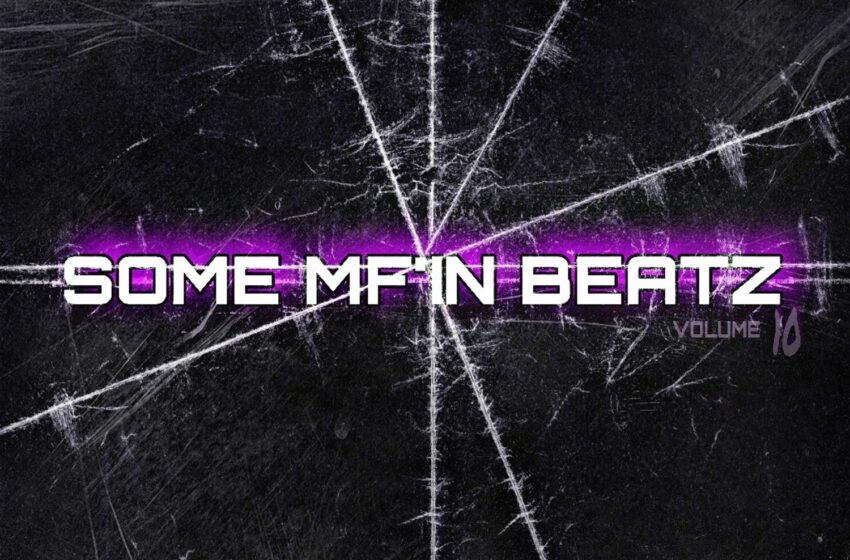  Maqmoses – SOME MF’IN BEATZ VOL. 10 (Instrumental Mixtape)