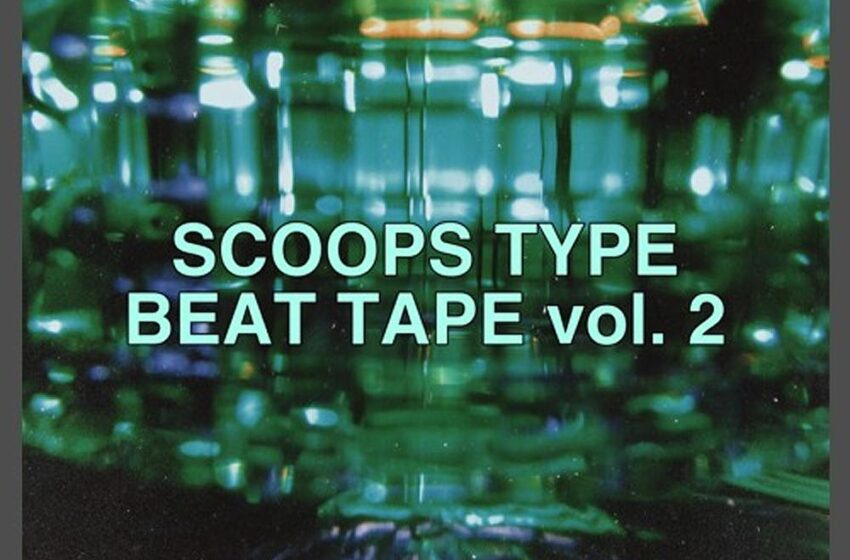  Scoops – Type Beat Tape Vol. 2 (Instrumental Mixtape)