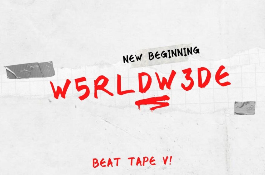  W5rldW3de – BEAT TAPE V! (Instrumental Mixtape)